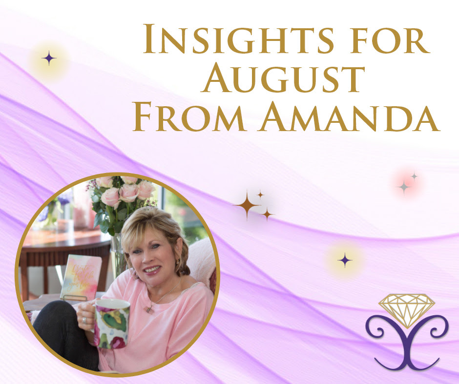Step Into the Energy of August …Power, Purpose & Possibility!
